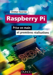Raspberry Pi : Prise en main et premières réalisations