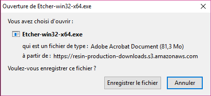 Fenêtre de télachargement d'Etcher. Le fichier se nomme Etcher-win32-x64.exe. Sa taille est de 81,3 Mo et il y a également le lien de téléchargement. Un bouton Enregistrer le fichier permet de démarrer le téléchargement