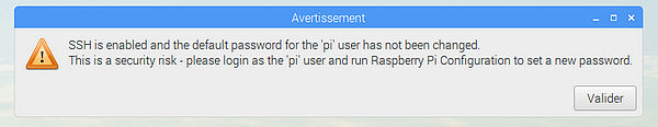 Message d'avertissement de Raspbian indiquant que SSH est activé et que le mot de passe n'a pas été changé