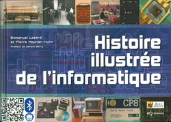 Couverture du livre : Histoire Illustrée de l'informatique