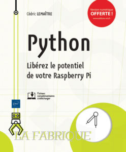 Python Libérez le potentiel de votre Raspberry Pi