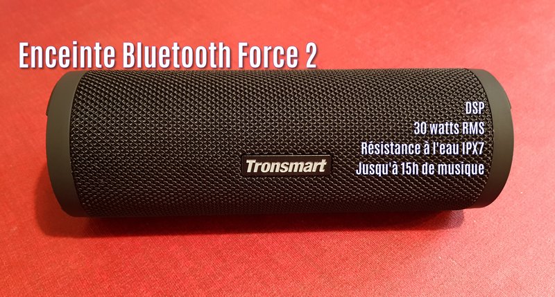Tronsmart Enceinte Bluetooth Portable Tronsmart Force 2 Autonomie 15 Hrs 100 Encenties sans Fil Basse Puissant Connection Haut-Parleur 5.0 Bluetooth Etanche IPX7 Assistant Vocal 