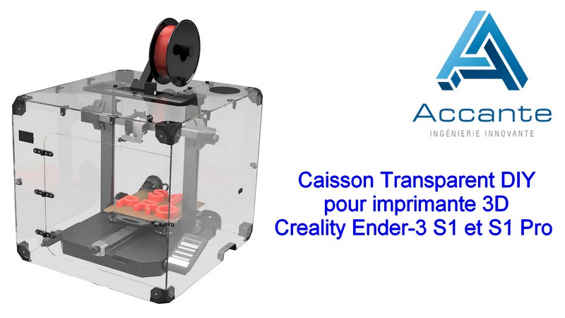 Caisson transparent pour imprimantes 3D Creality Ender 3 S1 et S1